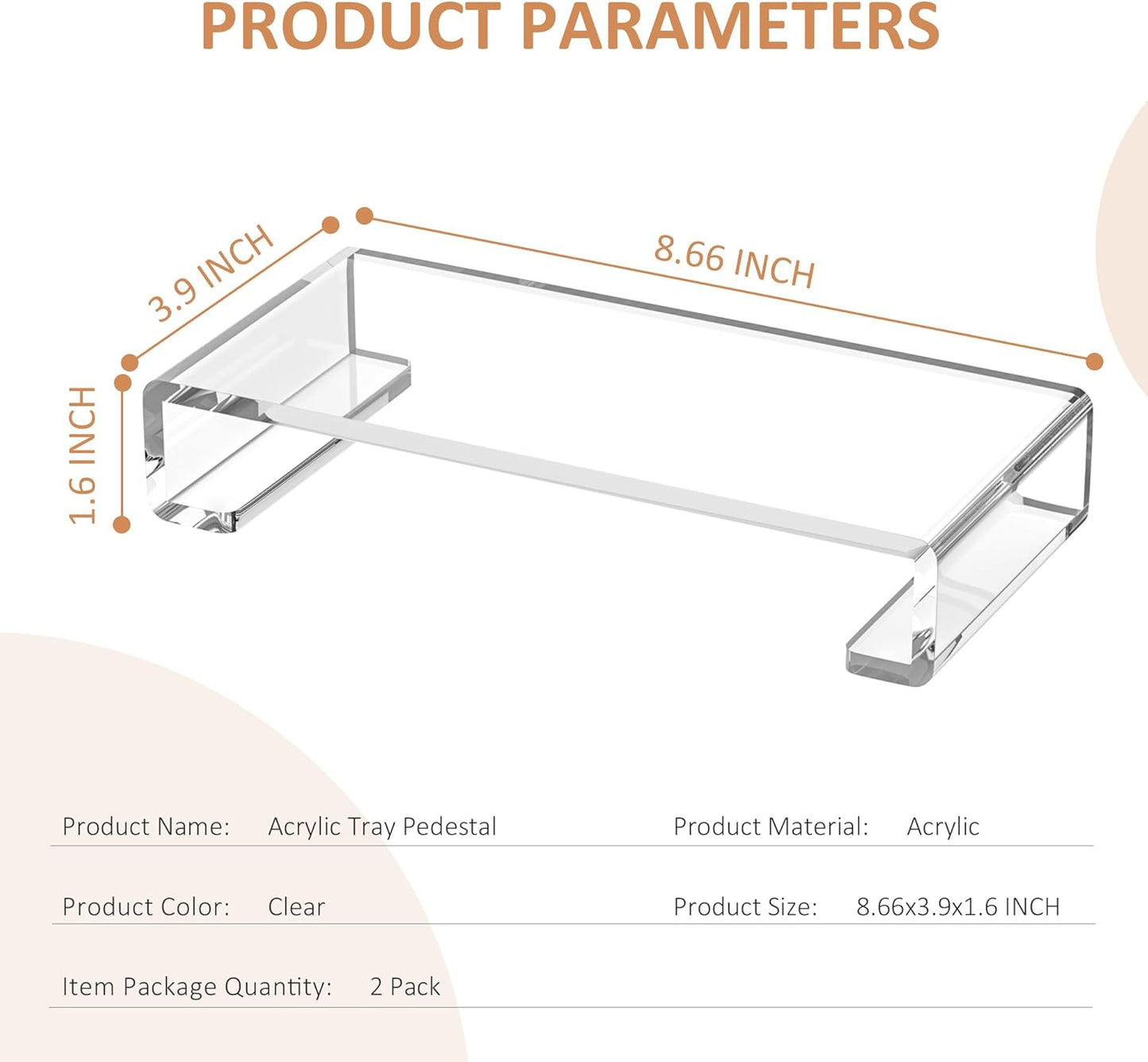 Sezanrpt Acrylic Tray Pedestal Stand Bathroom Décor, Crystal Clear Display Risers Kitchen Resist Dirt and Moisture, Soap Dish Holder for Counter, Sink, Vanity, 8.66'' x 3.9''