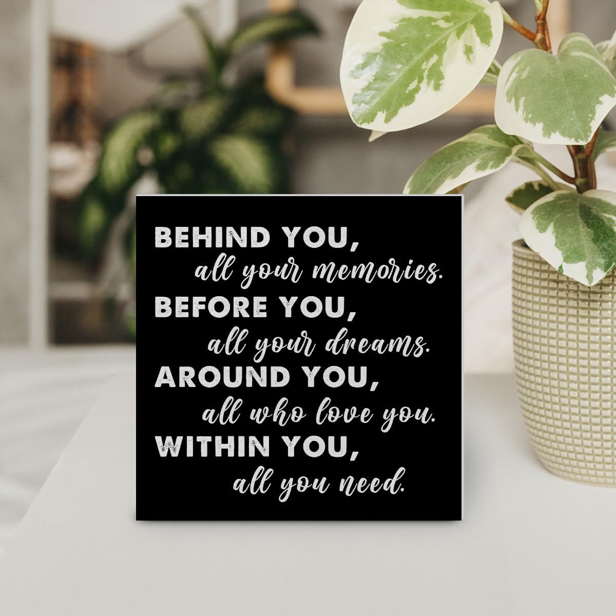 Graduation Quote Wood Box Sign Decor Desk Sign Positive Behind You All Your Memories Wooden Box Block Sign Rustic Home Shelf Wall Decoration Grad Gift