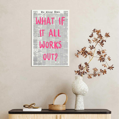 Retro Black And White Newspaper Poster What If It All Works Out Canvas Wall Art Positive Affirming Quote Minimalist Prints Painting For Home Bedroom Dorm Wall Decor 12x16in Unframed