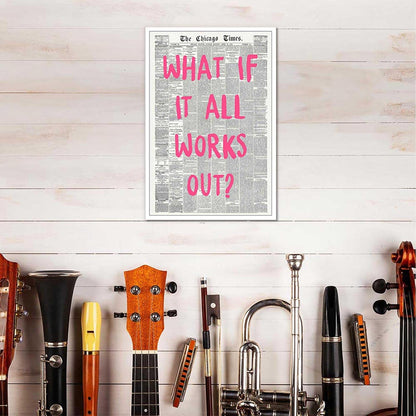Retro Black And White Newspaper Poster What If It All Works Out Canvas Wall Art Positive Affirming Quote Minimalist Prints Painting For Home Bedroom Dorm Wall Decor 12x16in Unframed