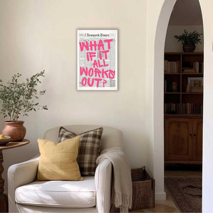 Retro Black And White Newspaper Poster What If It All Works Out Canvas Wall Art Positive Affirming Quote Minimalist Prints Painting For Home Bedroom Dorm Wall Decor 12x16in Unframed