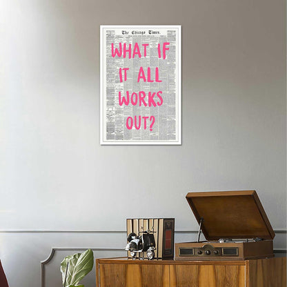 Retro Black And White Newspaper Poster What If It All Works Out Canvas Wall Art Positive Affirming Quote Minimalist Prints Painting For Home Bedroom Dorm Wall Decor 12x16in Unframed