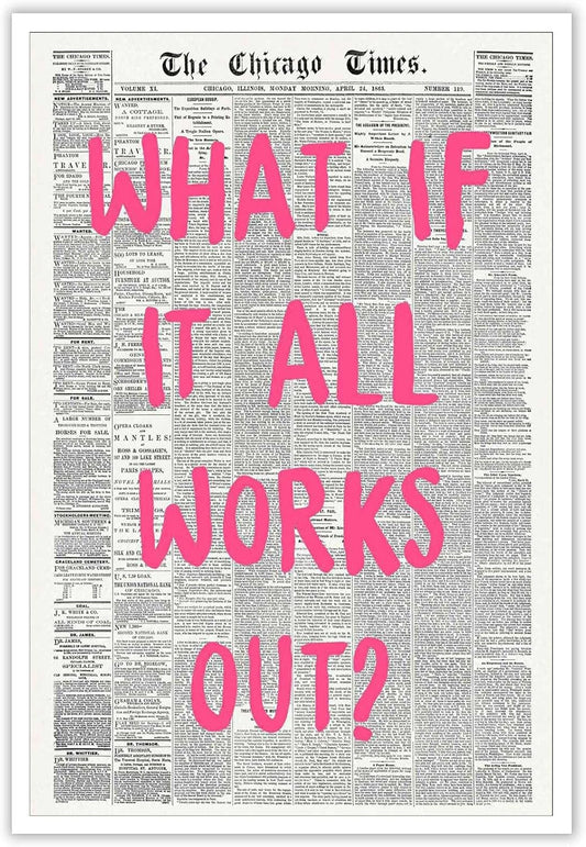 Retro Black And White Newspaper Poster What If It All Works Out Canvas Wall Art Positive Affirming Quote Minimalist Prints Painting For Home Bedroom Dorm Wall Decor 12x16in Unframed